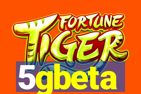 5gbeta