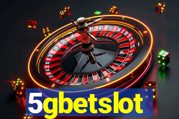 5gbetslot