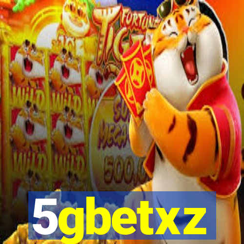 5gbetxz