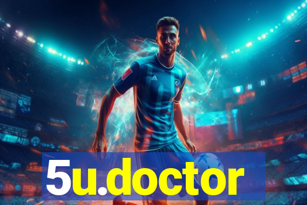 5u.doctor