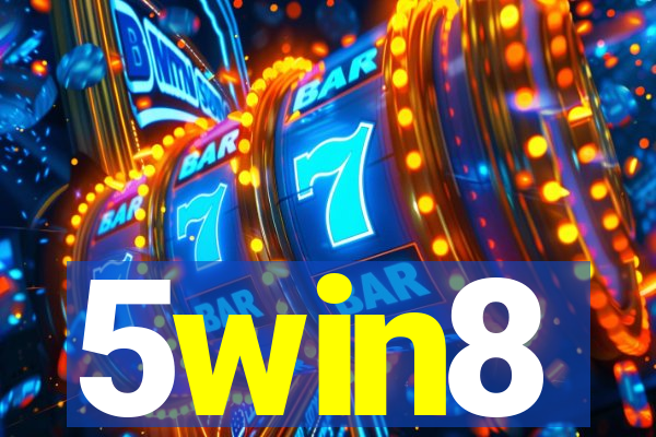 5win8