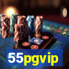 55pgvip