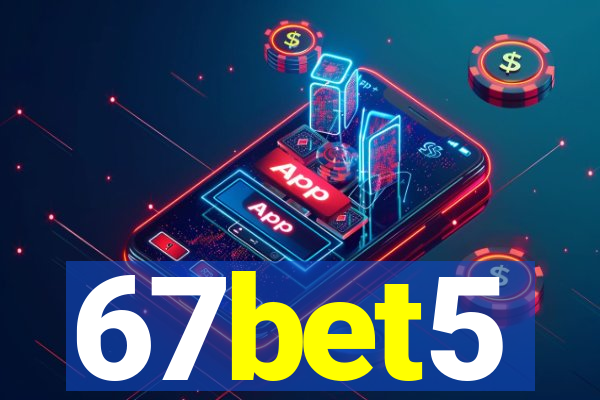 67bet5