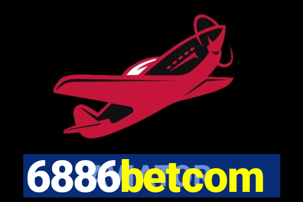 6886betcom