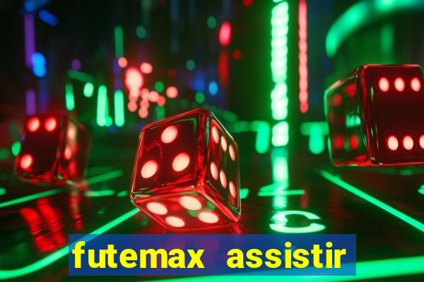 futemax assistir real madrid