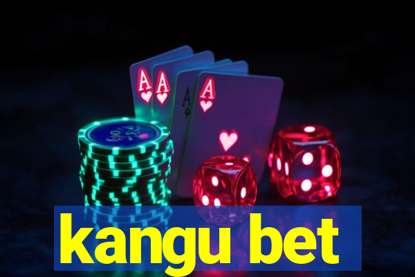 kangu bet