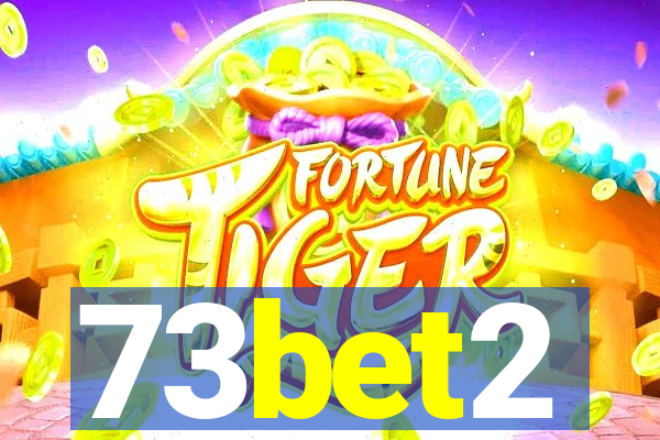 73bet2