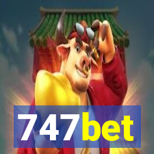 747bet