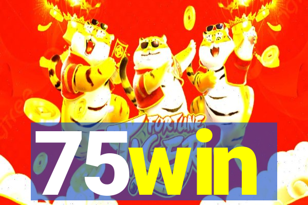 75win