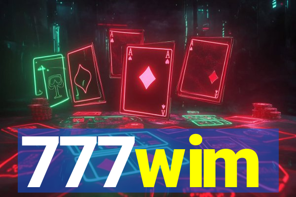 777wim