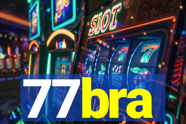 77bra