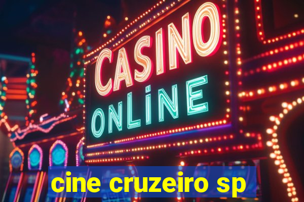 cine cruzeiro sp