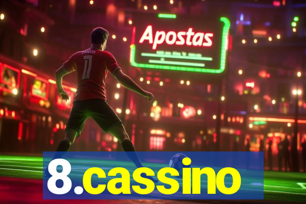 8.cassino