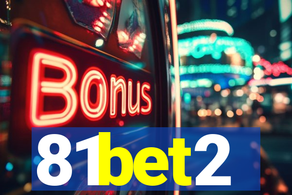 81bet2