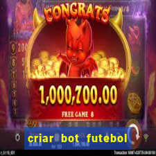 criar bot futebol virtual bet365