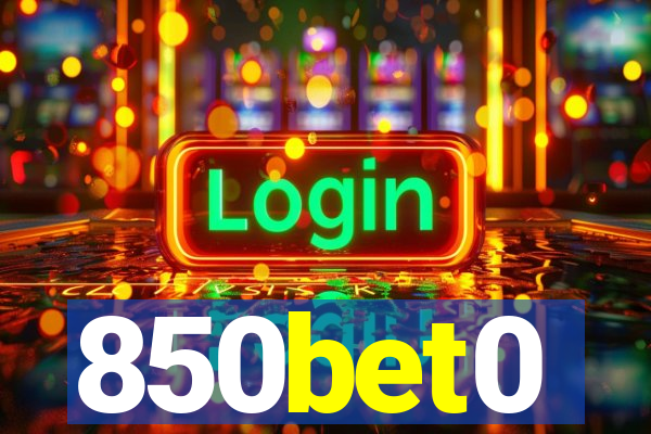 850bet0