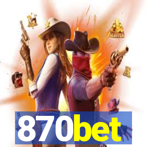 870bet