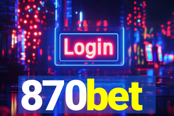 870bet