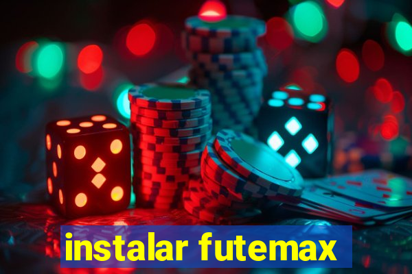 instalar futemax