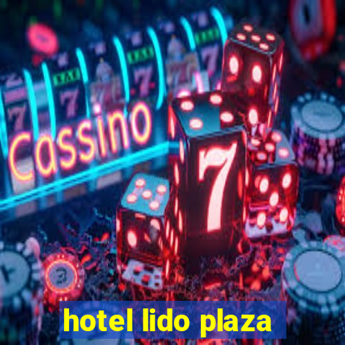 hotel lido plaza