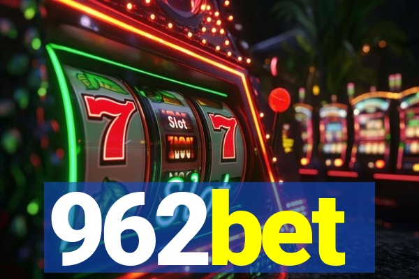 962bet