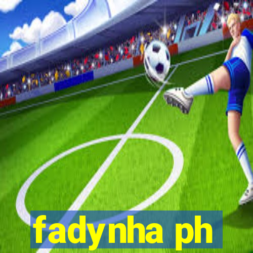 fadynha ph