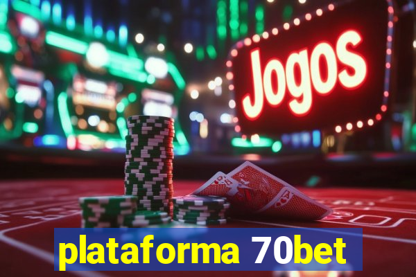 plataforma 70bet