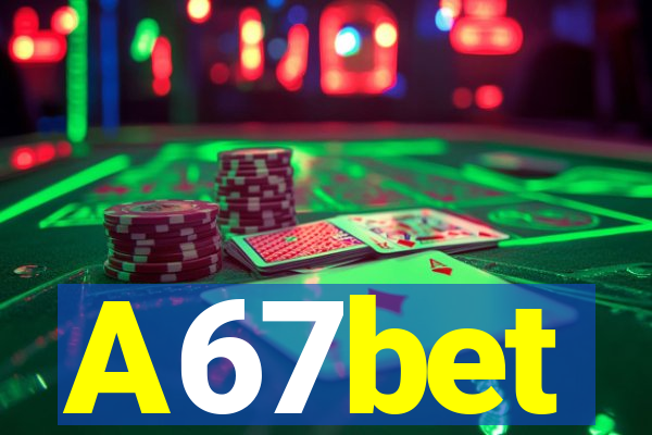 A67bet