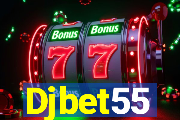 Djbet55