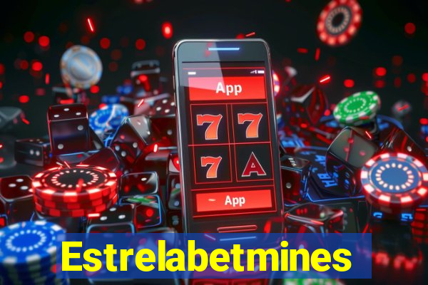 Estrelabetmines