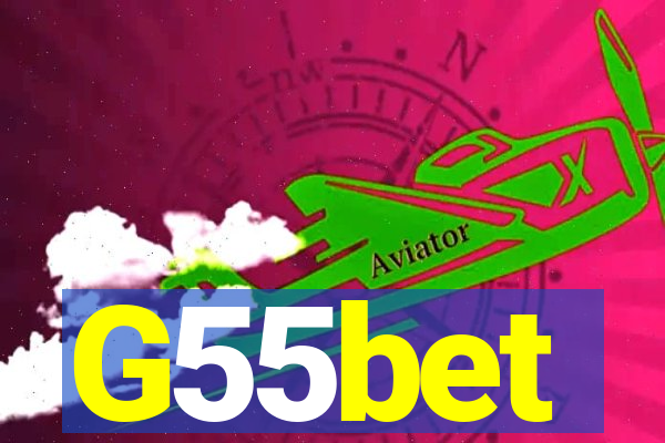 G55bet