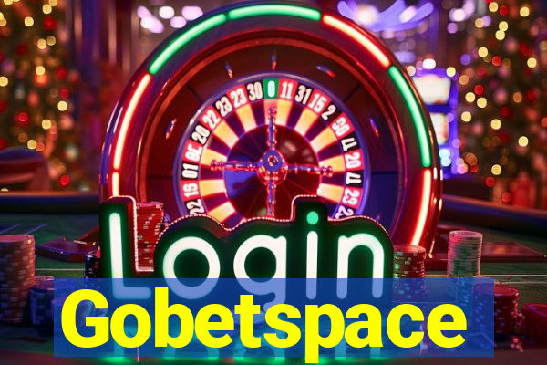 Gobetspace