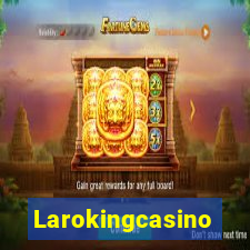 Larokingcasino