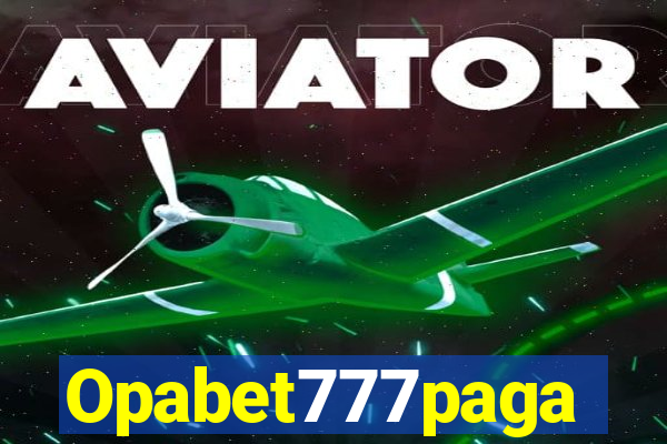 Opabet777paga