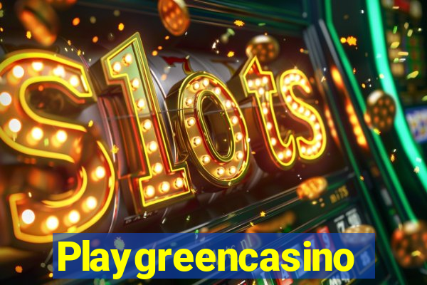 Playgreencasino