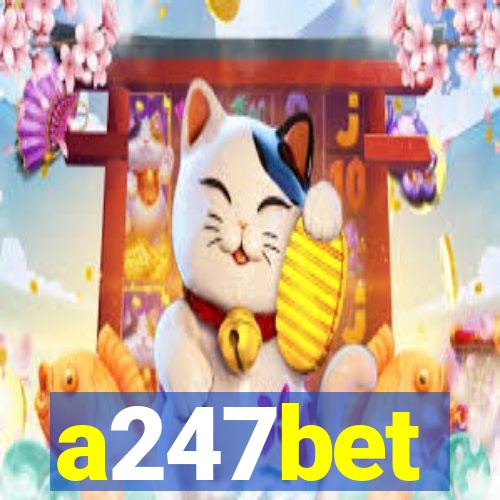 a247bet