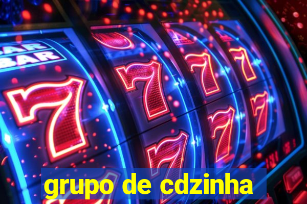 grupo de cdzinha