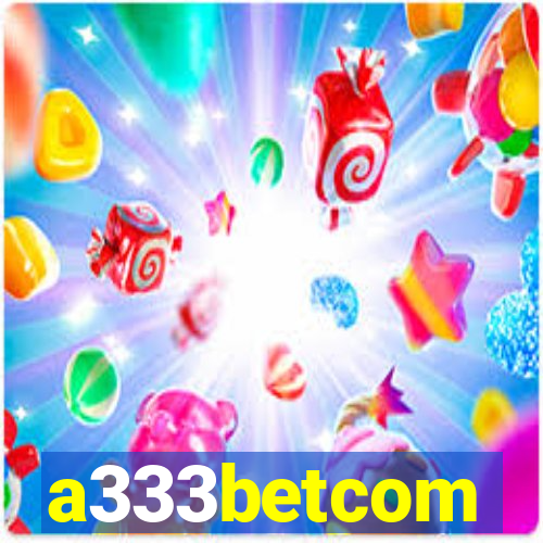 a333betcom