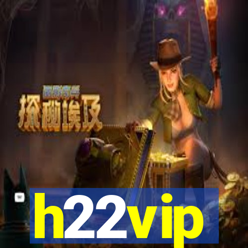 h22vip