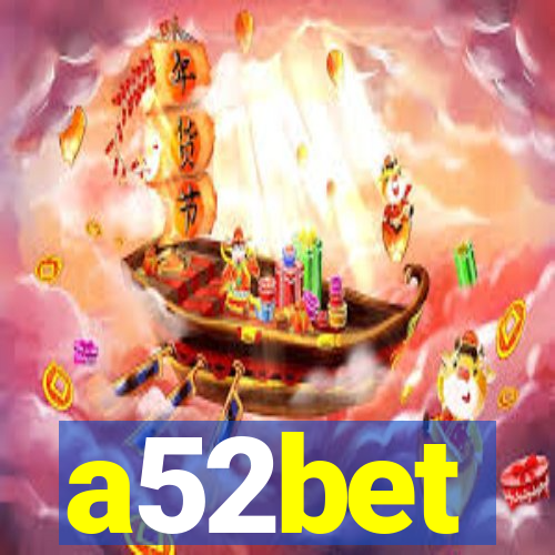 a52bet