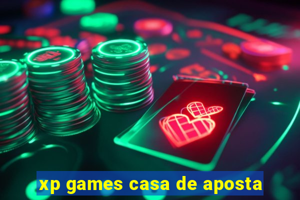 xp games casa de aposta