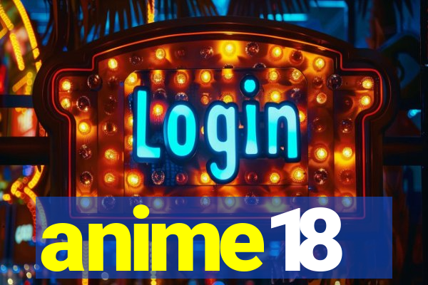 anime18