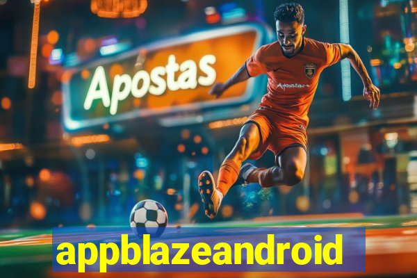 appblazeandroid