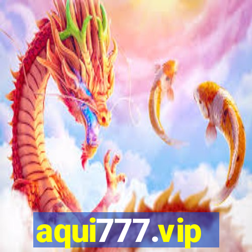 aqui777.vip