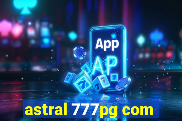 astral 777pg com