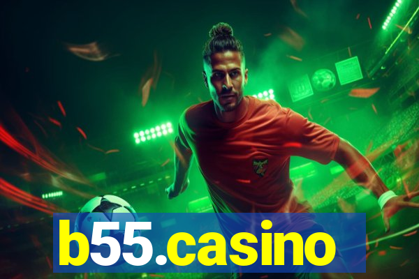 b55.casino