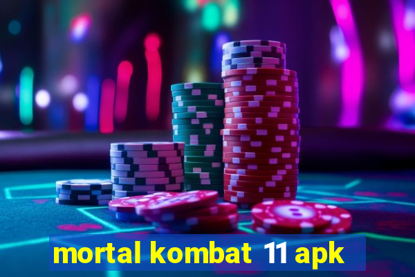 mortal kombat 11 apk