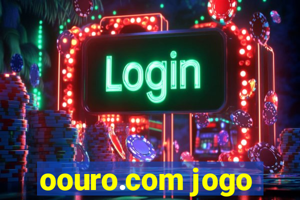 oouro.com jogo