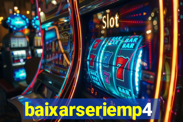 baixarseriemp4