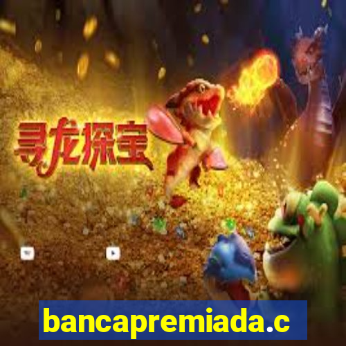 bancapremiada.com